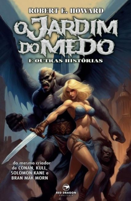 O Jardim do Medo e Outras Hist&oacute;rias