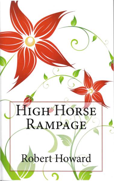 High Horse Rampage