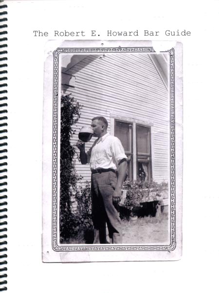 The Robert E. Howard Bar Guide