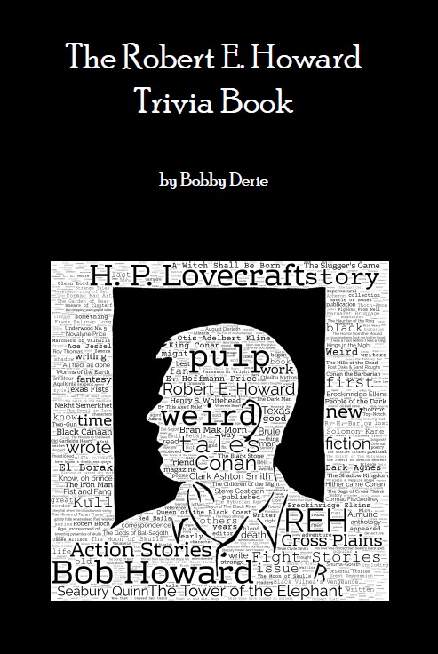 The Robert E. Howard Trivia Book