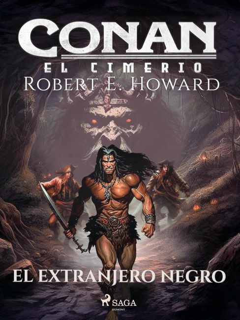 Conan el Cimerio - El extranjero negro