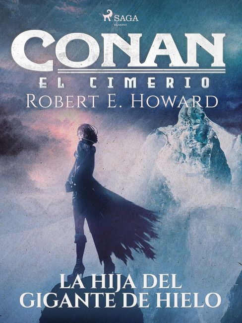 Conan el Cimerio - La hija del gigante de hielo