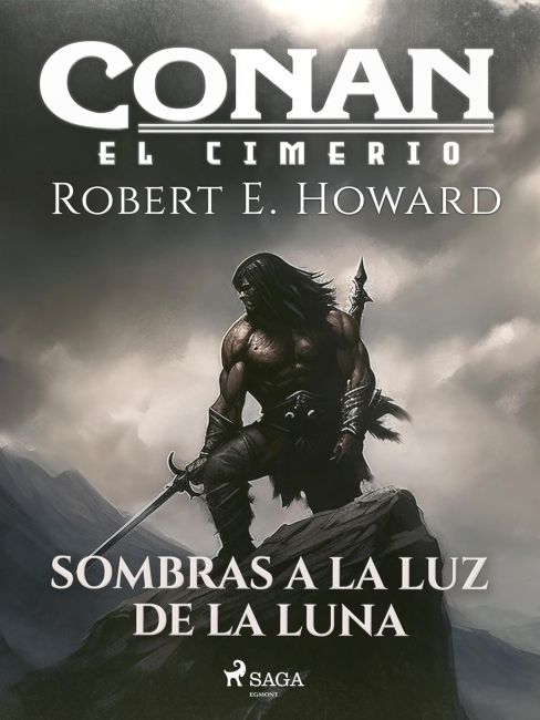Conan el Cimerio - Sombras a la luz de la luna
