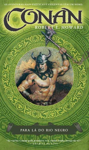 Conan - Para L&aacute; do Rio Negro (Beyond the Black River)