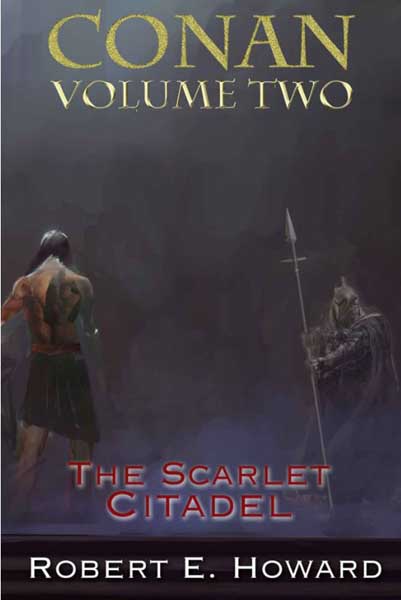 Conan Volume 2: The Scarlet Citadel