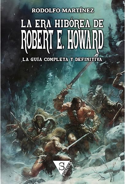 La Era Hib&oacute;rea de Robert E. Howard