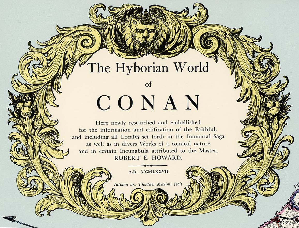 The Hyborian World of Conan