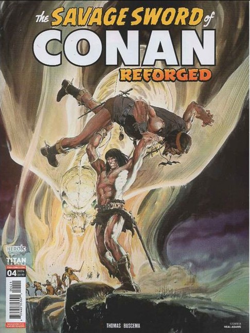The Savage Sword of Conan Reforged #4