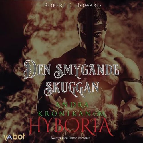 Andra Kr&ouml;nikan om Hyboria: Den smygande skuggan