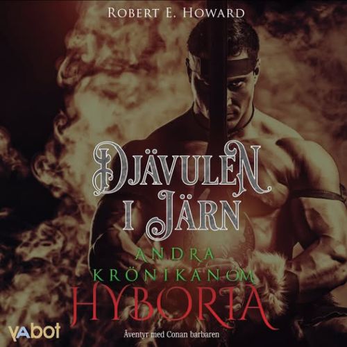 Andra Kr&ouml;nikan om Hyboria: Dj&auml;vulen i j&auml;rn