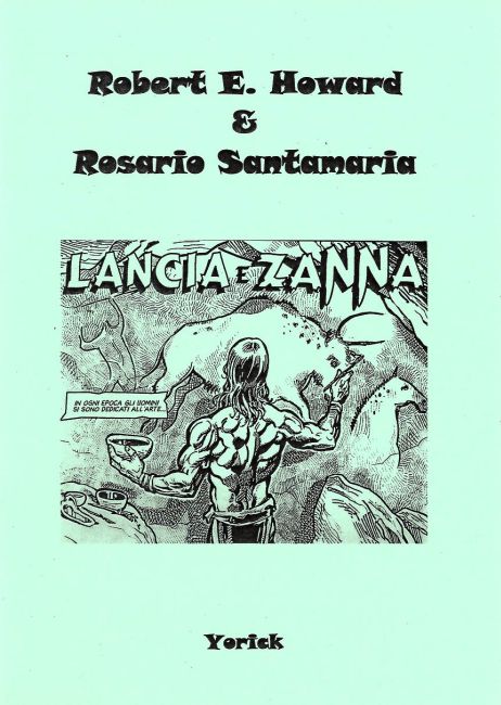 La Saga di Robert Howard:Lancia e Zanna, Taccuino 12