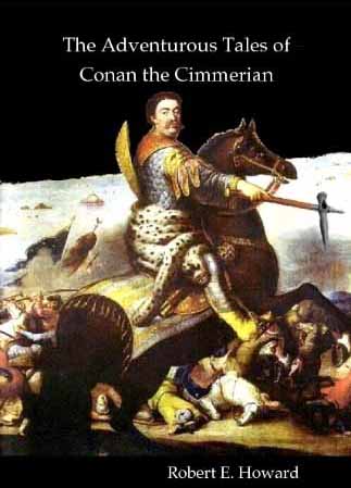 The Adventurous Tales of Conan the Cimmerian