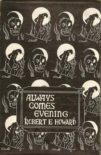Always Comes Evenin - Arkham House