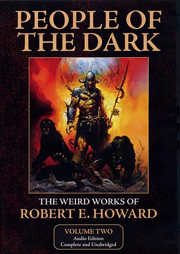 People of the Dark: The Weird Works of Robert E. Howard, Volume 2