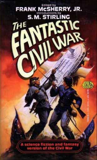The Fantastic Civil War