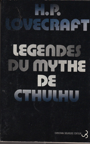 L&eacute;gendes du Mythe de Cthulhu (Legends of the Cthulhu Mythos)