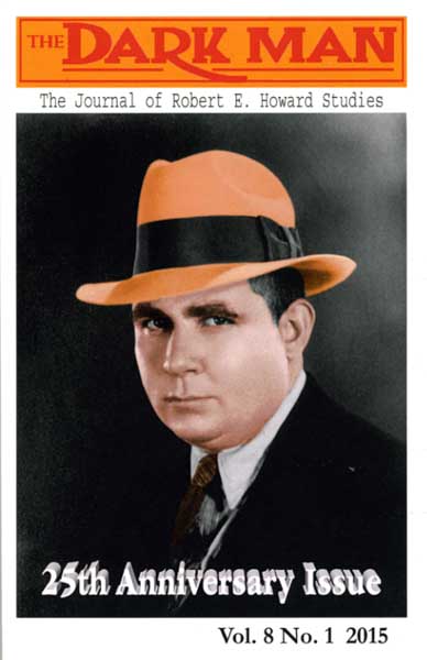 The Dark Man V8N1 (#19): The Journal of Robert E. Howard Studies