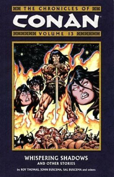 The Chronicles of Conan Volume 13: Whispering Shadows and Other Stories