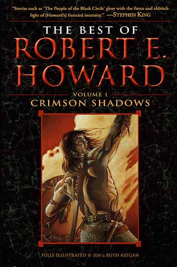 The Best of Robert E. Howard Volume 1: Crimson Shadows