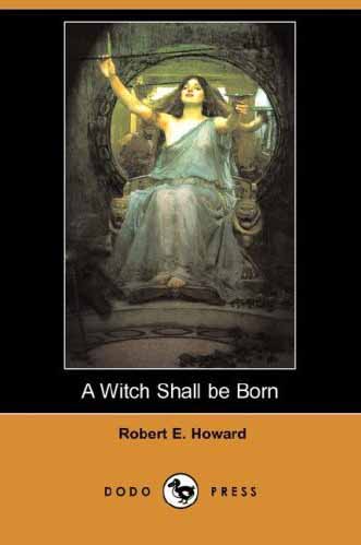 A Witch Shall be Born