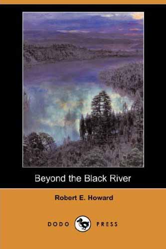 Beyond the Black River