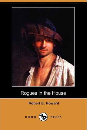 Rogues in the House