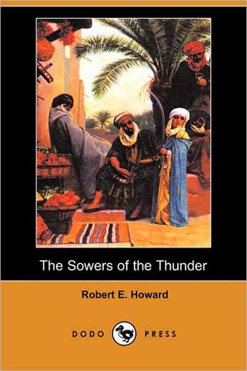 The Sowers of the Thunder