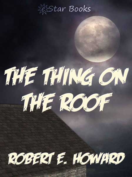 The Thing on the Roof