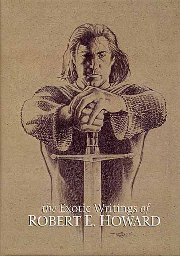 The Exotic Writings of Robert E. Howard