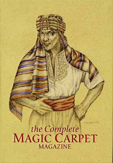 the Complete MAGIC CARPET Magazine