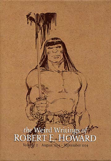 The Weird Writings of Robert E. Howard Volume 2