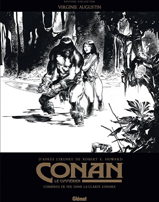 Conan le Cimm&eacute;rien: Chim&egrave;res de fer dans la clart&eacute; lunaire