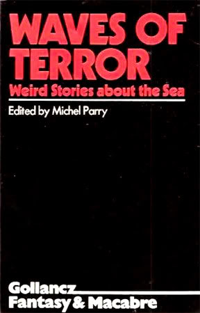 Waves of Terror: Weird Stories about the Sea