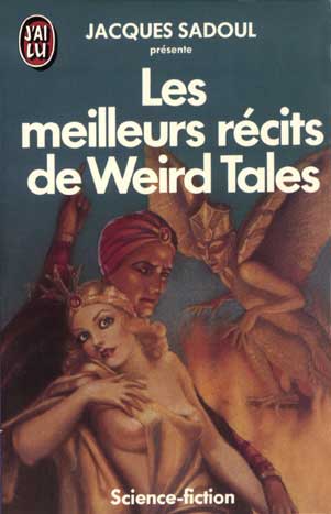 Les Meilleurs R&eacute;cits de Weird Tales (Best Stories of Weird Tales)