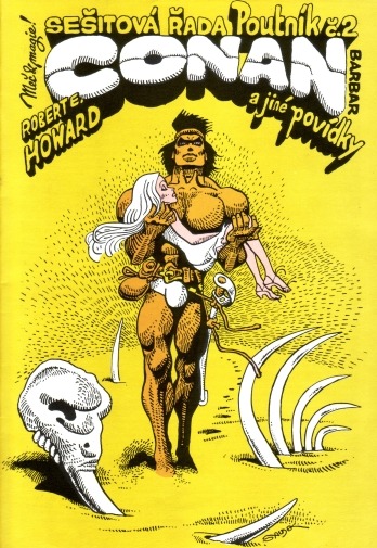 Conan barbar a jin&eacute; povidky (Conan the Barbarian and Other Stories)