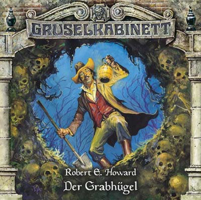 Gruselkabinett - Folge 60: Der Grabh&uuml;gel