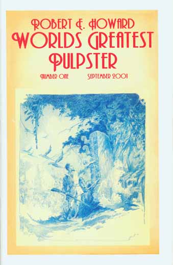 Robert E. Howard: World's Greatest Pulpster #1