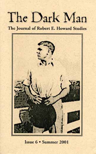 The Dark Man #6: The Journal of Robert E. Howard Studies