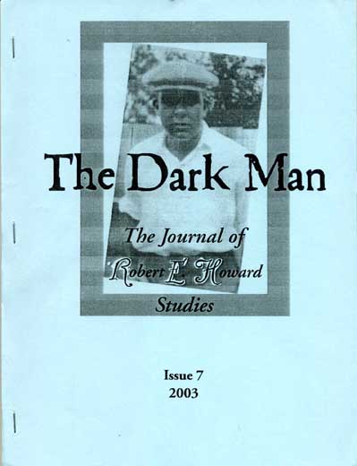 The Dark Man #7: The Journal of Robert E. Howard Studies