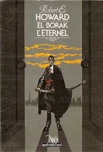El Borak l'&eacute;ternel (El Borak the Eternal)