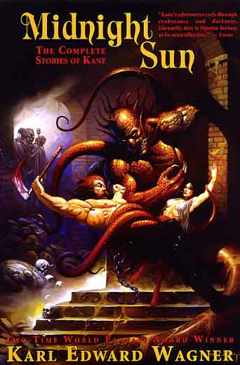 Midnight Sun: The Complete Stories of Kane