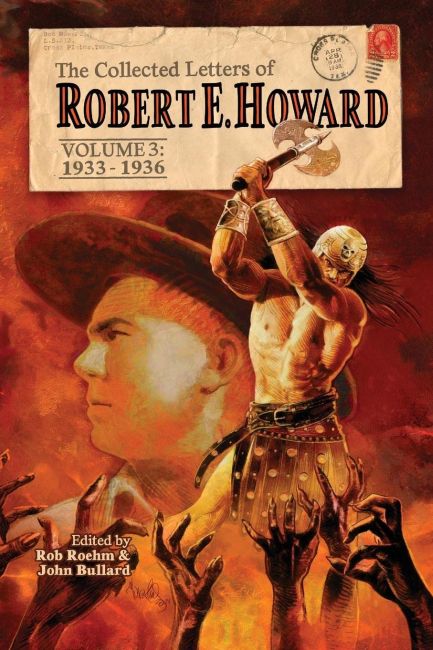 The Collected Letters of Robert E. Howard Volume Three: 1933-1936