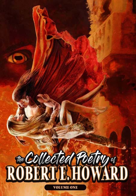 The Collected Poetry of Robert E. Howard Volume 1 (2nd edition)