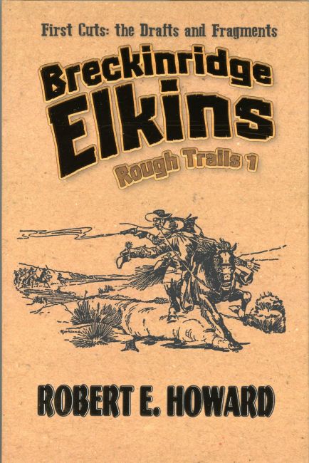 Breckinridge Elkins: Rough Trails Volume 1