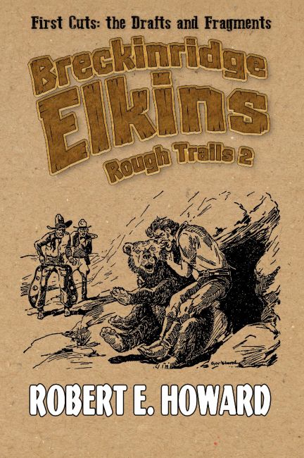 Breckinridge Elkins: Rough Trails Volume 2