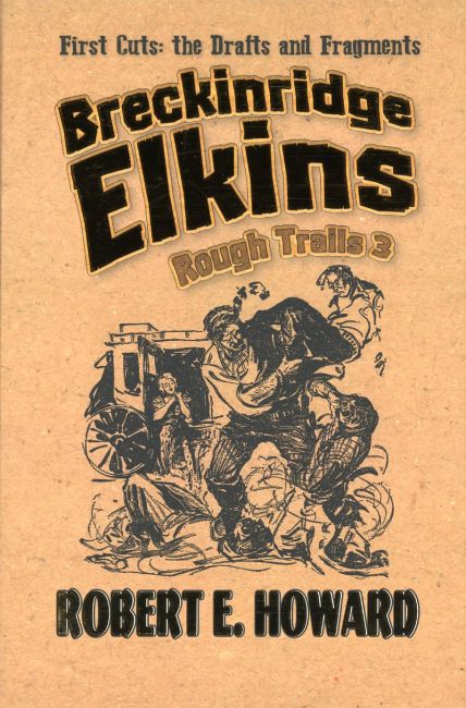 Breckinridge Elkins: Rough Trails Volume 3