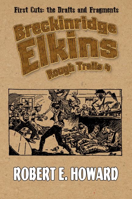 Breckinridge Elkins: Rough Trails Volume 4