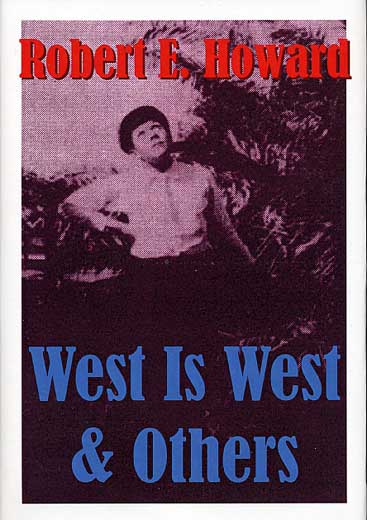 West Is West & Others