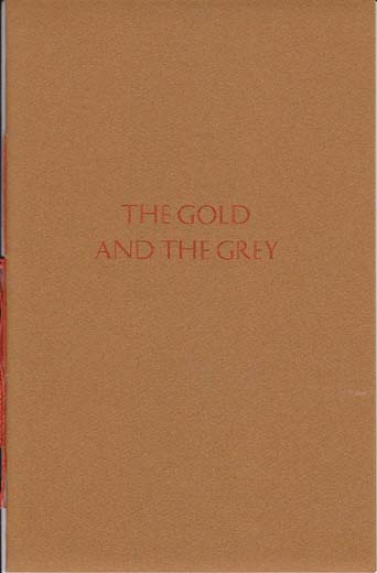 The Gold and the Grey