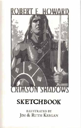 Crimson Shadows: The Best of Robert E. Howard Volume 1